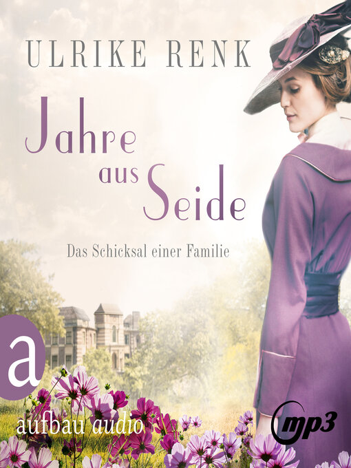 Title details for Jahre aus Seide by Ulrike Renk - Wait list